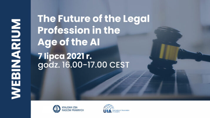 Webinarium UIA nt. przyszłości zawodów prawniczych w erze sztucznej inteligencji