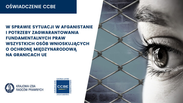 Oświadczenie CCBE w sprawie sytuacji w Afganistanie i potrzeby zagwarantowania praw migrantom na granicach UE