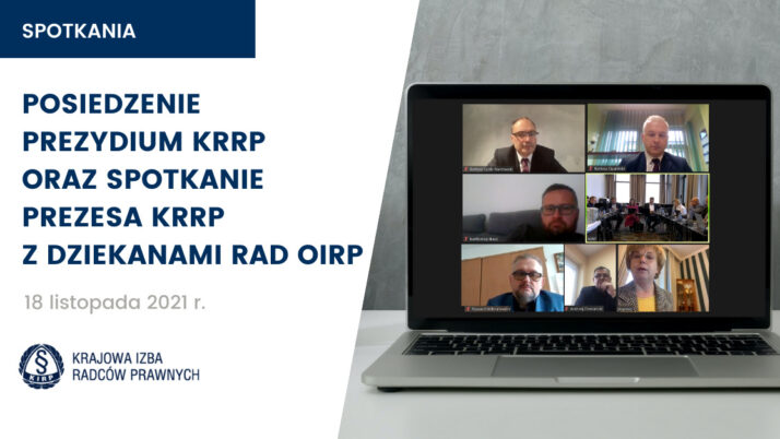 Posiedzenie Prezydium KRRP oraz spotkanie Prezesa KRRP z Dziekanami Rad OIRP