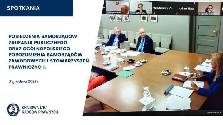 Spotkania Samorządów Zaufania Publicznego oraz Ogólnopolskiego Porozumienia Samorządów Zawodowych i Stowarzyszeń Prawniczych   