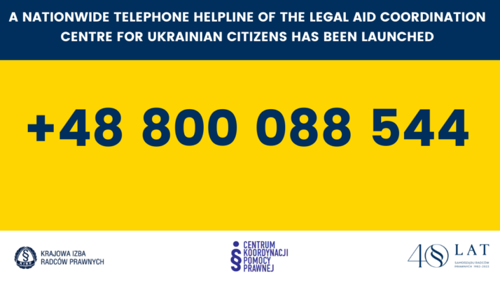 A nationwide telephone helpline of the Legal Aid Coordination Centre for Ukrainian citizens has been launched: +48 800 088 544
