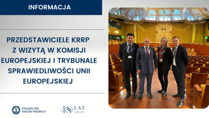 Przedstawiciele KRRP z wizytą w Komisji Europejskiej i Trybunale Sprawiedliwości Unii Europejskiej