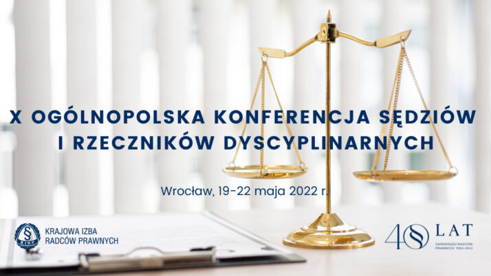 X Ogólnopolska Konferencja Sędziów i Rzeczników Dyscyplinarnych we Wrocławiu
