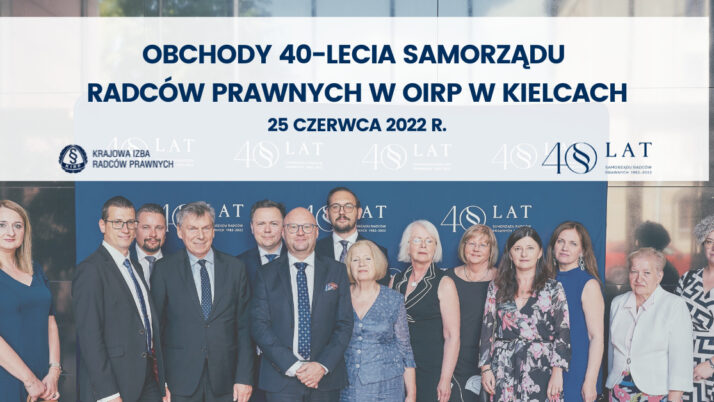 Obchody 40-lecia samorządu radcowskiego w OIRP w Kielcach