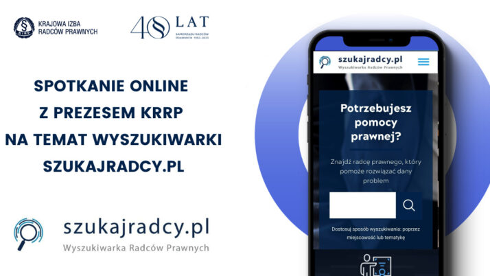 Spotkanie online z Prezesem KRRP na temat wyszukiwarki SzukajRadcy.pl