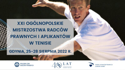 XXI Ogólnopolskie Mistrzostwa Radców Prawnych i Aplikantów w tenisie – ostatnie dni na przesłanie zgłoszenia