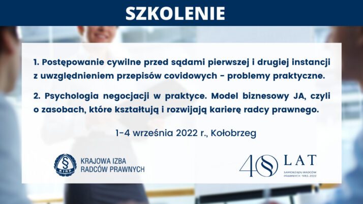 KIRP i Fundacja Radców Prawnych „Subsidio Venire” zapraszają radców na szkolenie w Kołobrzegu