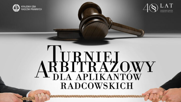 Tylko do jutra trwa rejestracja uczestników II edycji Turnieju Arbitrażowego dla aplikantów radcowskich