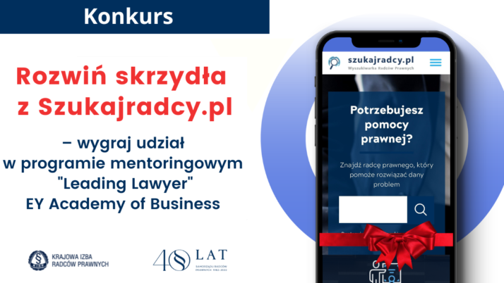 „Rozwiń skrzydła z Szukajradcy.pl” – wygraj udział w programie mentoringowym „Leading Lawyer”