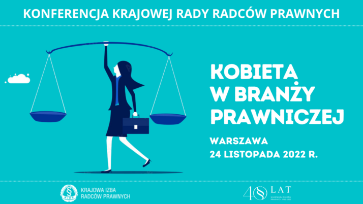 Zapraszamy do udziału w konferencji „Kobieta w branży prawniczej” 24 listopada. Rejestracja już ruszyła!