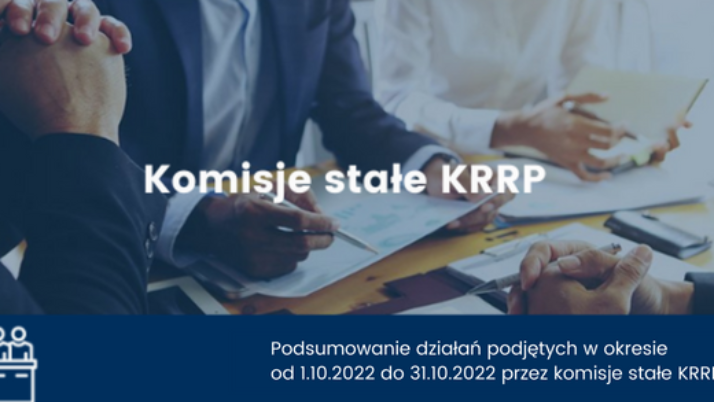 Podsumowanie działań komisji stałych KRRP – październik 2022