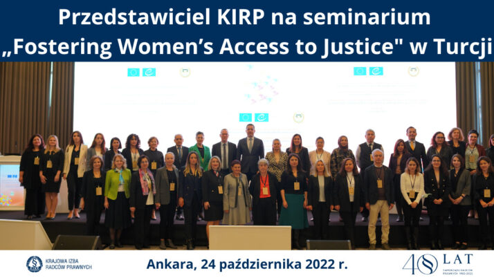 Dziekan Rady OIRP w Warszawie wzięła udział w międzynarodowej konferencji o dostępie kobiet do wymiaru sprawiedliwości
