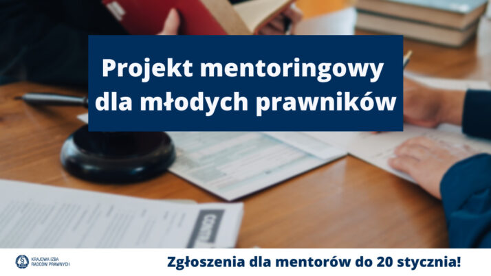 Projekt mentoringowy dla młodych prawników – zgłoszenia dla mentorów możliwe do 20 stycznia