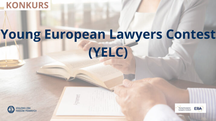 KIRP zaprasza na kolejną edycję konkursu Young European Lawyers Contest (YELC)