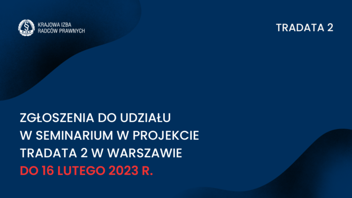 Seminarium w projekcie TRADATA 2 w Warszawie – zgłoszenia do 16 lutego