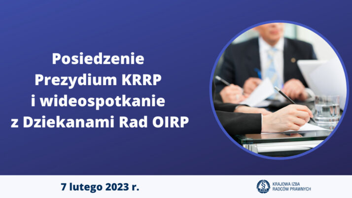 Posiedzenie Prezydium KRRP i wideospotkanie z Dziekanami Rad OIRP