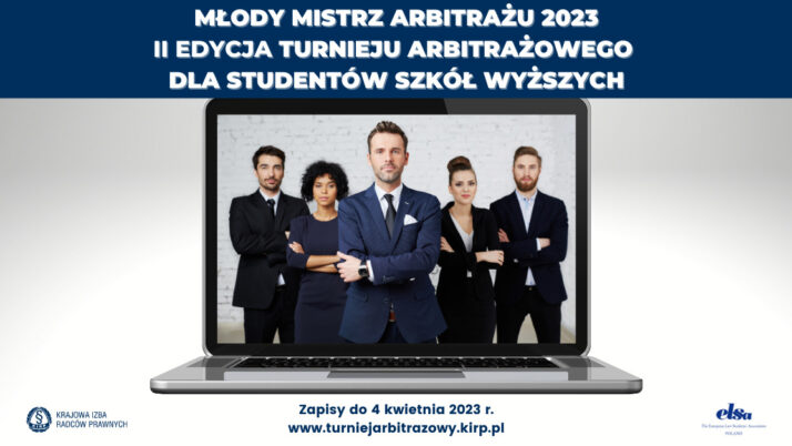 Zapraszamy studentów do udziału w Turnieju Arbitrażowym „Młody Mistrz Arbitrażu 2023”!