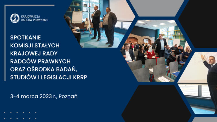Spotkanie komisji stałych Krajowej Rady Radców Prawnych i OBSiL w Poznaniu
