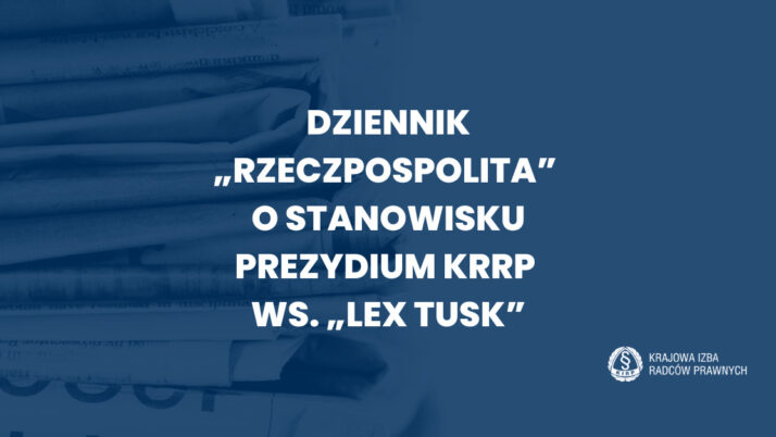 Dziennik „Rzeczpospolita” o stanowisku Prezydium KRRP ws. „lex Tusk”