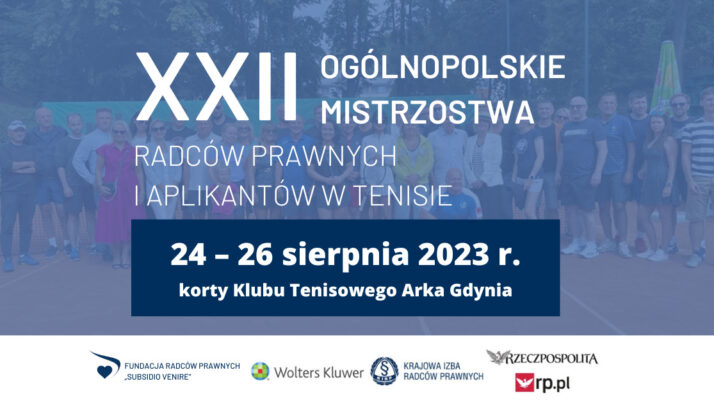 XXII Ogólnopolskie Mistrzostwa Radców Prawnych i Aplikantów w tenisie – relacja