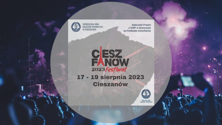 Radcowie prawni na CieszFanów Festiwal 2023