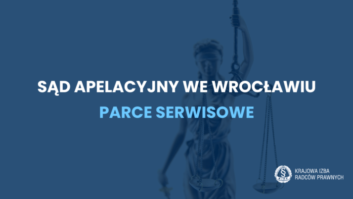 Sąd Apelacyjny we Wrocławiu – prace serwisowe
