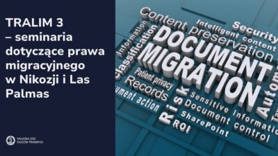 TRALIM 3 – seminaria dotyczące prawa migracyjnego w Nikozji i Las Palmas