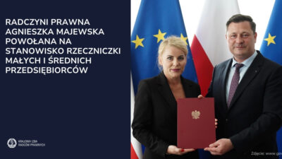 Radczyni prawna Agnieszka Majewska powołana na stanowisko Rzeczniczki Małych i Średnich Przedsiębiorców